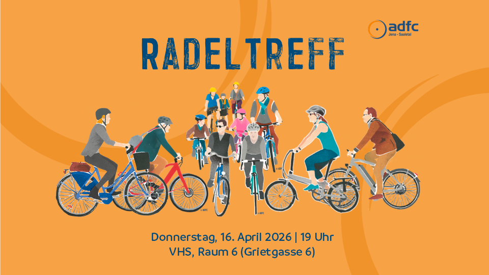 Radeltreff ADFC Jena-Saaletal am 16. April 2026, 19 Uhr in der Grietgasse 6